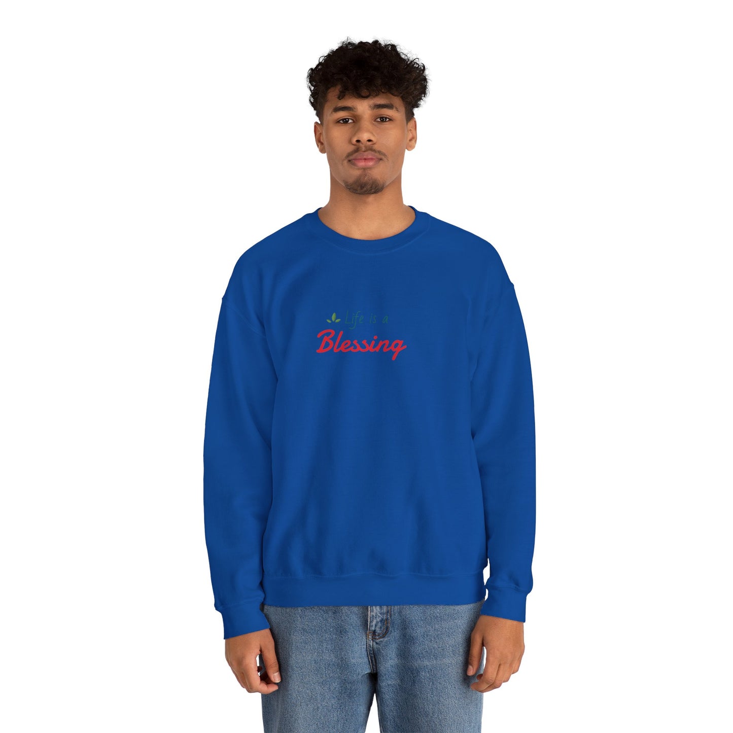 "Life is a Blessing" High Quality Sweatshirt - Unisex