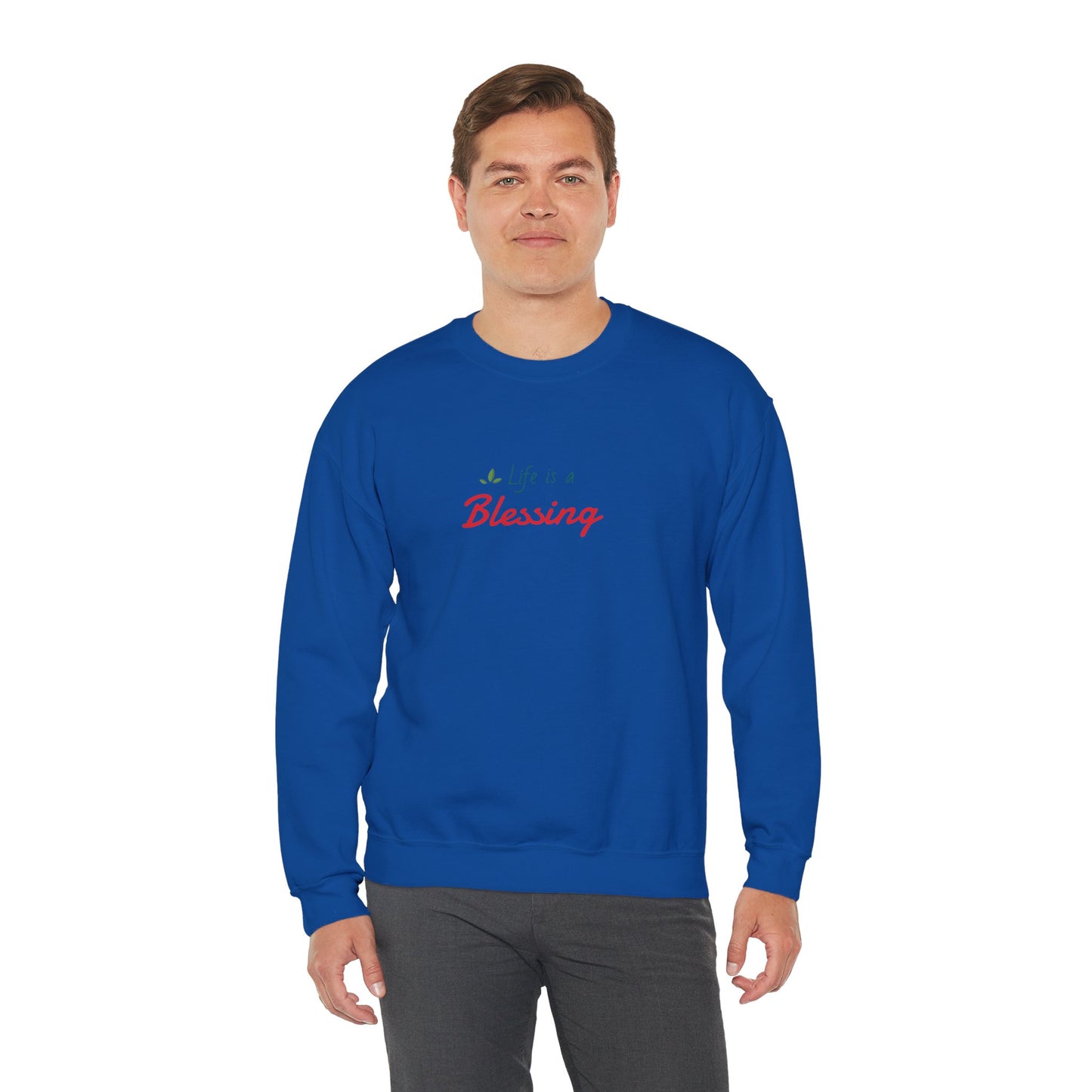 "Life is a Blessing" High Quality Sweatshirt - Unisex
