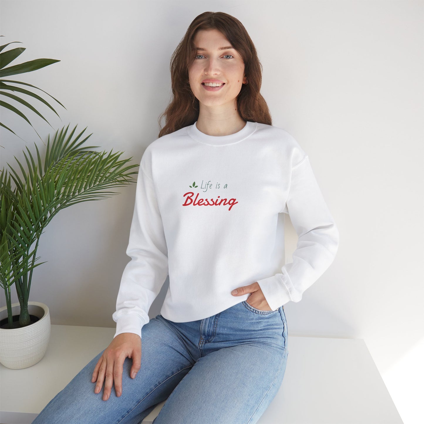 "Life is a Blessing" High Quality Sweatshirt - Unisex