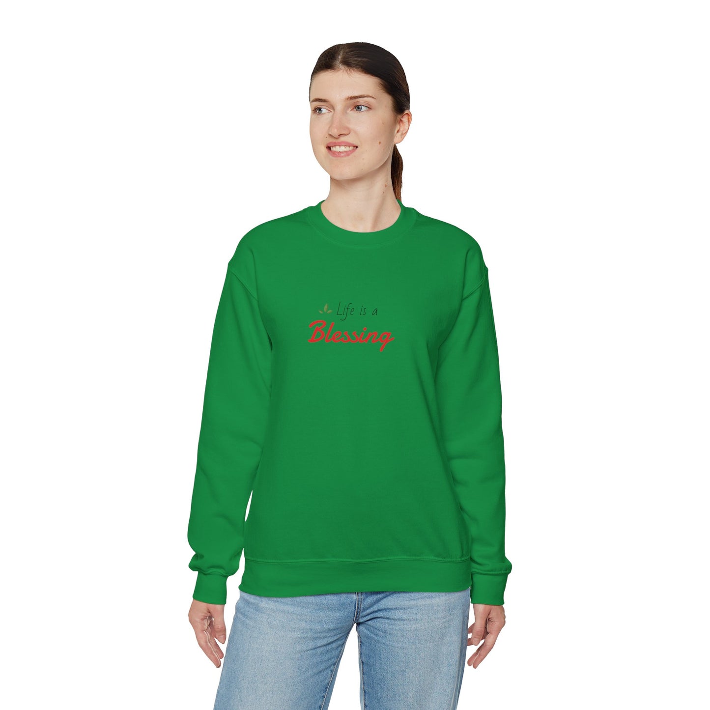 "Life is a Blessing" High Quality Sweatshirt - Unisex