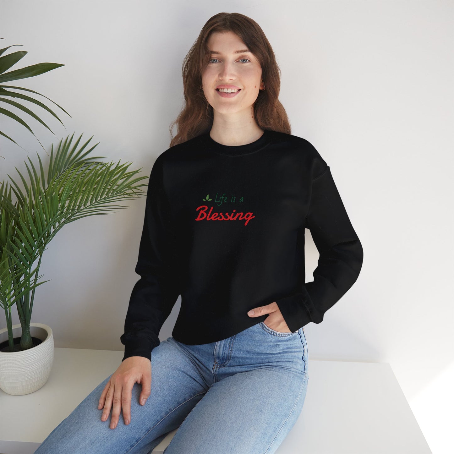 "Life is a Blessing" High Quality Sweatshirt - Unisex