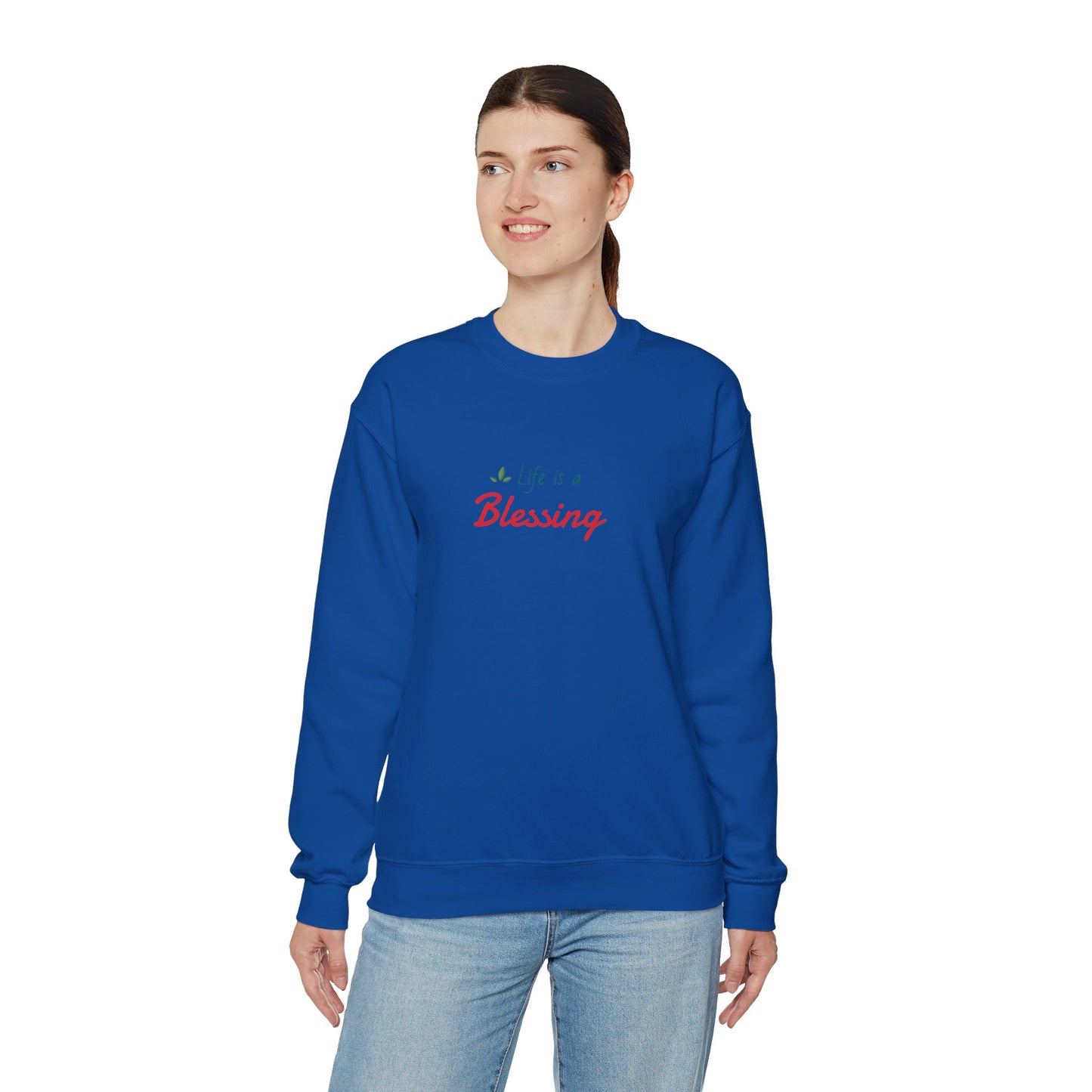 "Life is a Blessing" High Quality Sweatshirt - Unisex