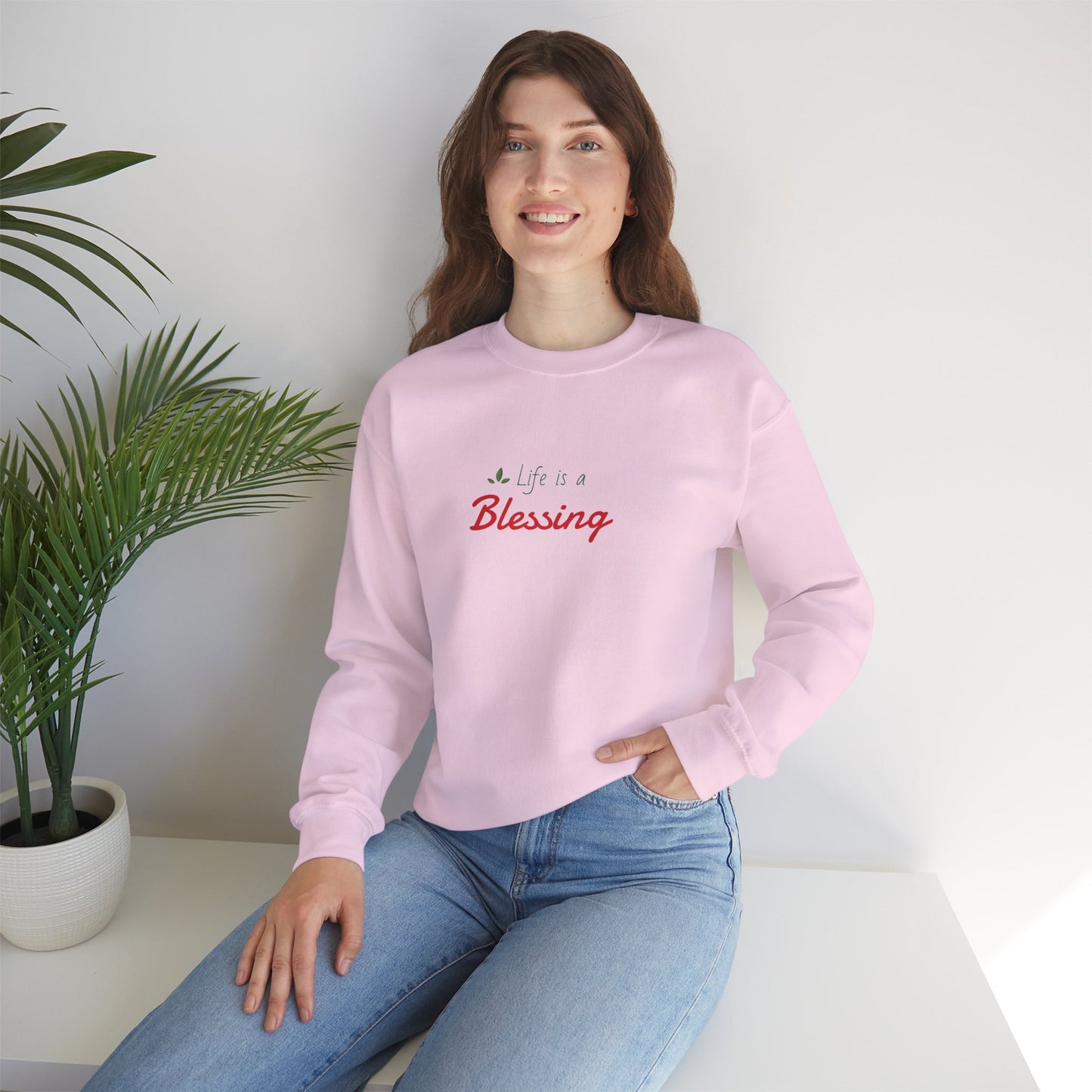 "Life is a Blessing" High Quality Sweatshirt - Unisex