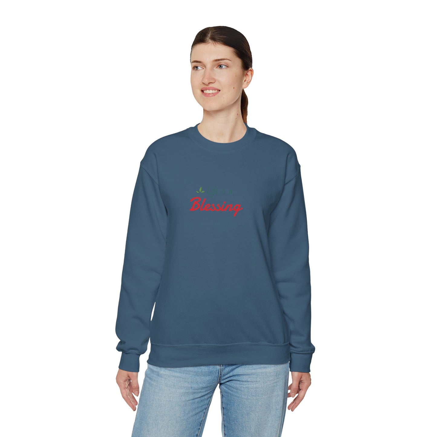"Life is a Blessing" High Quality Sweatshirt - Unisex