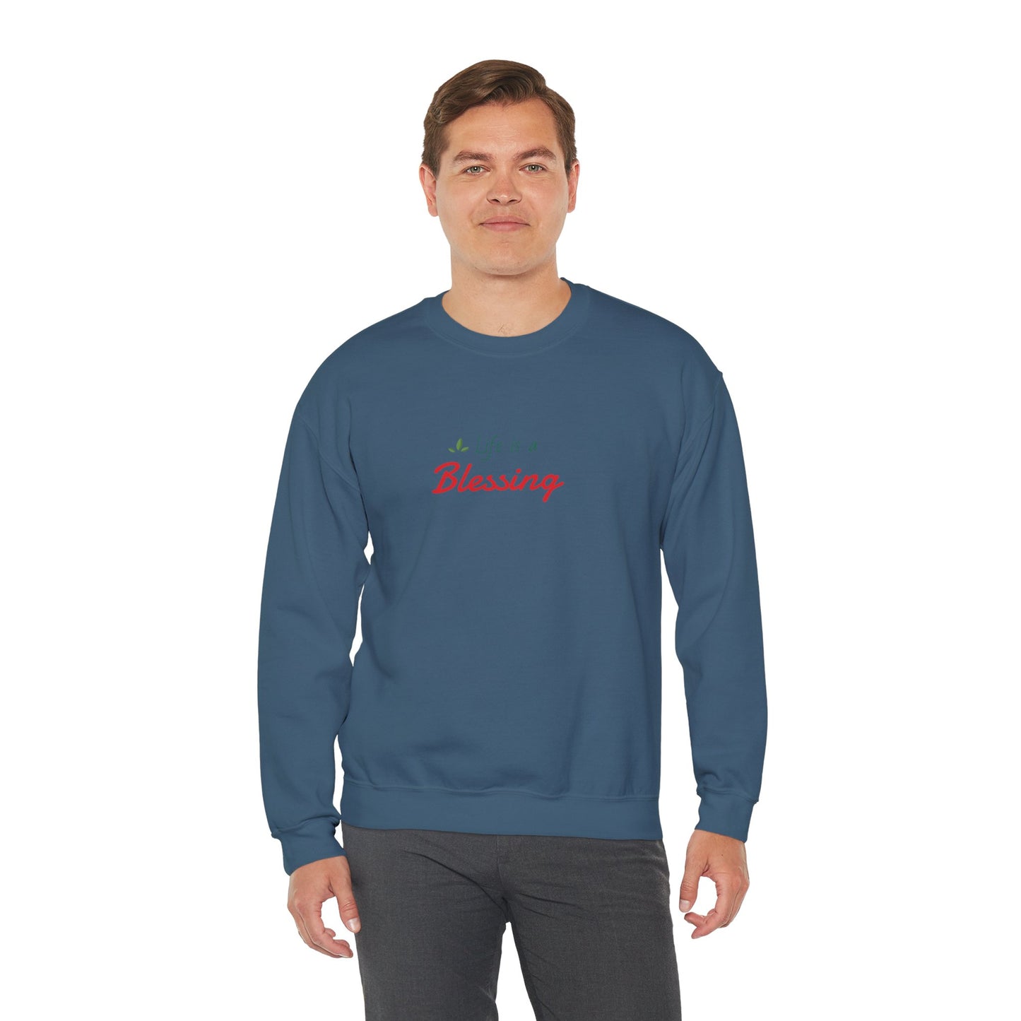 "Life is a Blessing" High Quality Sweatshirt - Unisex