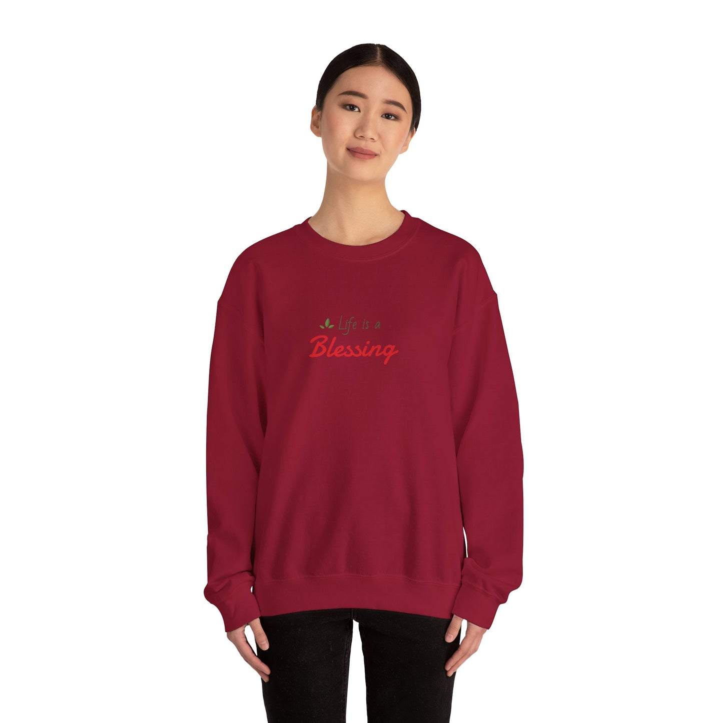 "Life is a Blessing" High Quality Sweatshirt - Unisex