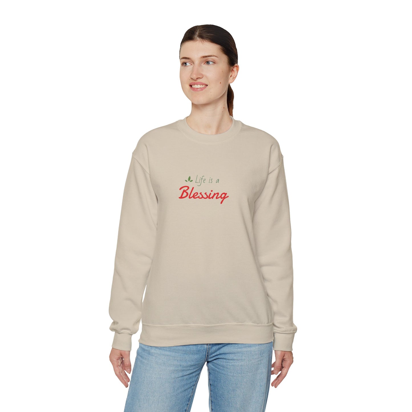 "Life is a Blessing" High Quality Sweatshirt - Unisex