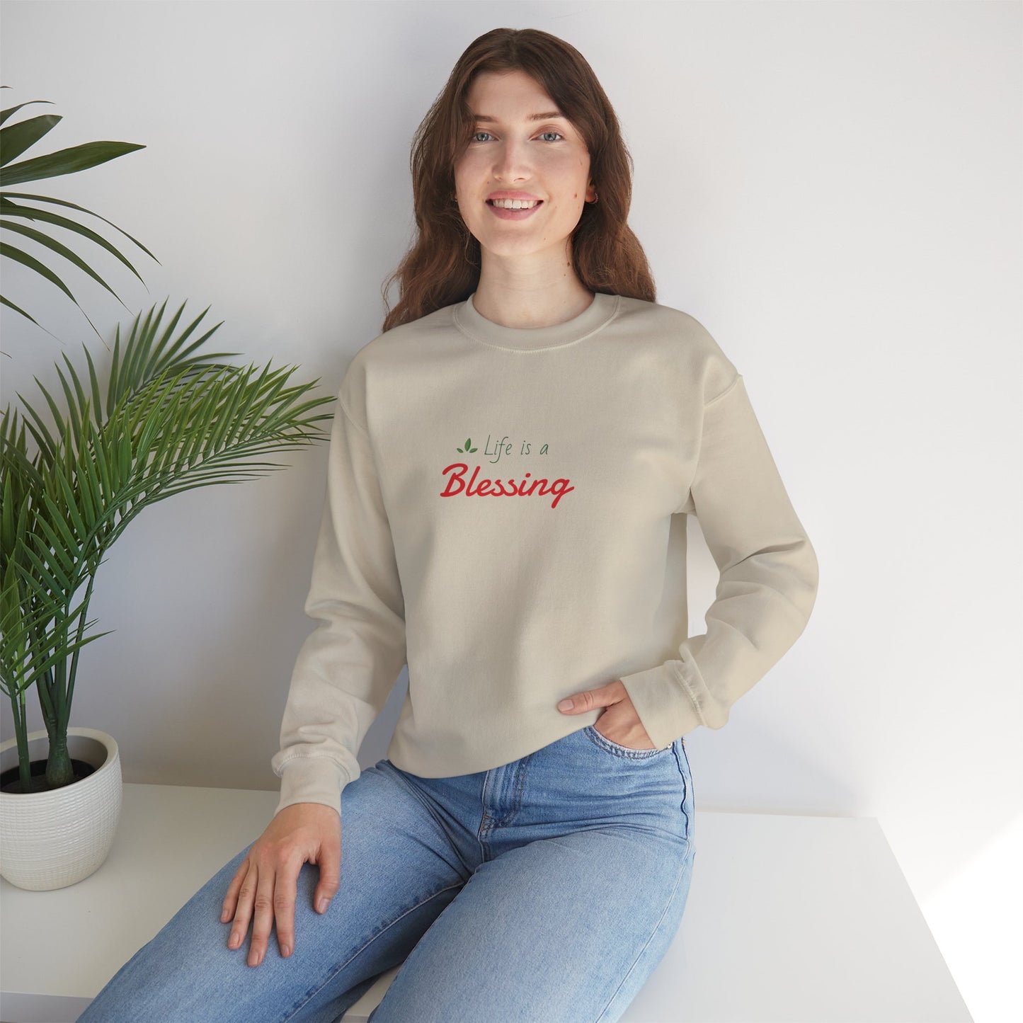 "Life is a Blessing" High Quality Sweatshirt - Unisex