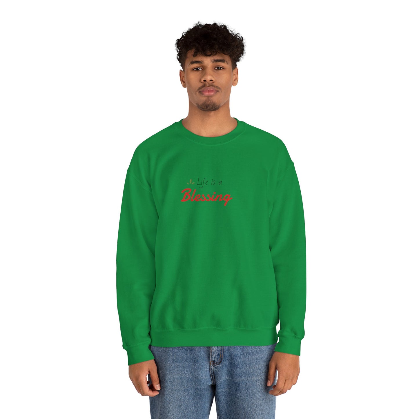 "Life is a Blessing" High Quality Sweatshirt - Unisex